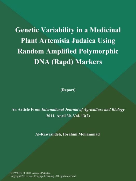 Genetic Variability in a Medicinal Plant Artemisia Judaica Using Random Amplified Polymorphic DNA (Rapd) Markers (Report)