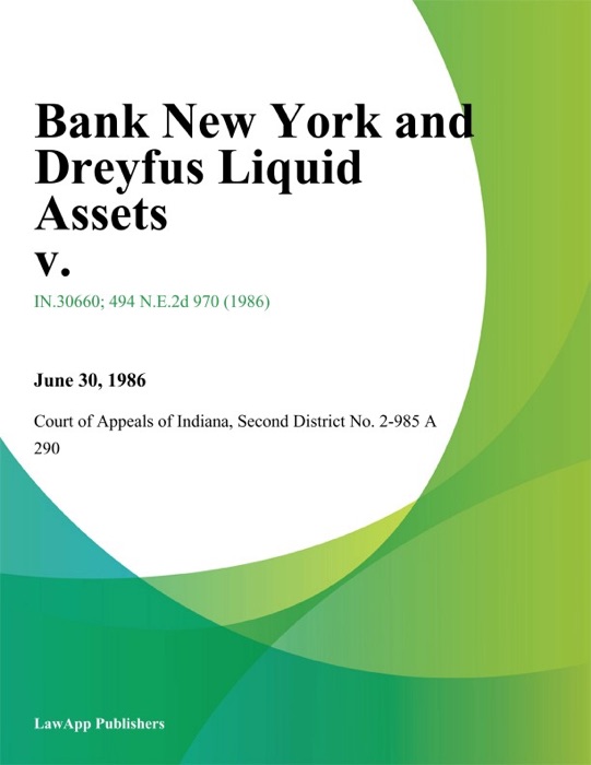 Bank New York and Dreyfus Liquid Assets V.