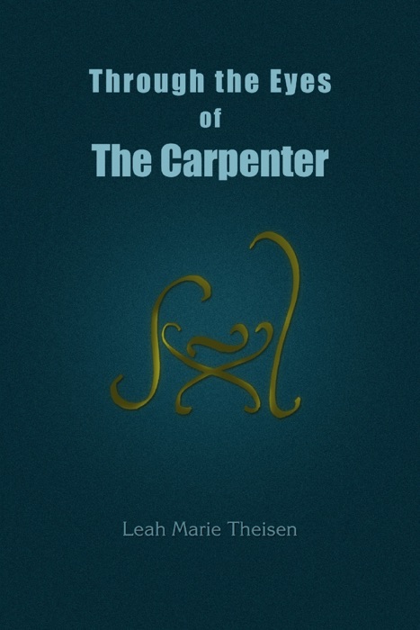 Through the Eyes of Carpenter