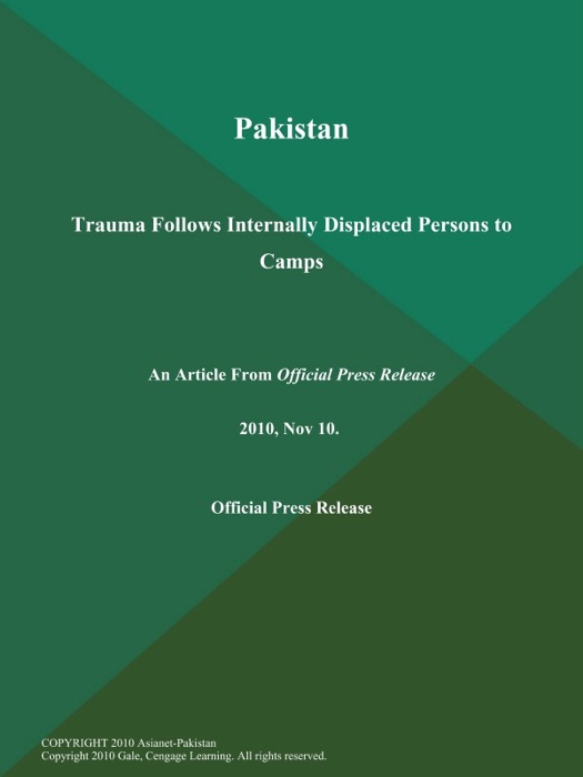 Pakistan: Trauma Follows Internally Displaced Persons to Camps