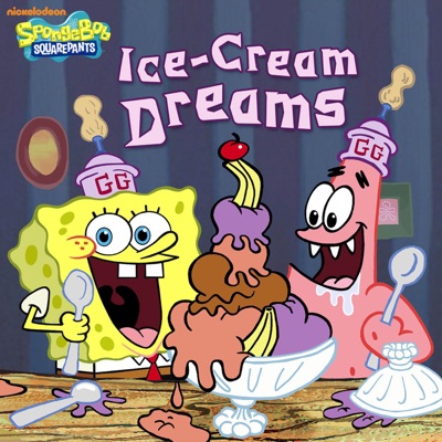 Ice-Cream Dreams (SpongeBob SquarePants)