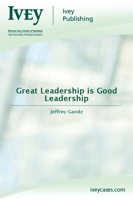 Great Leadership is Good Leadership