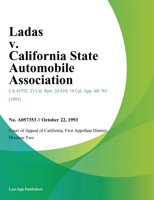 Ladas V. California State Automobile Association