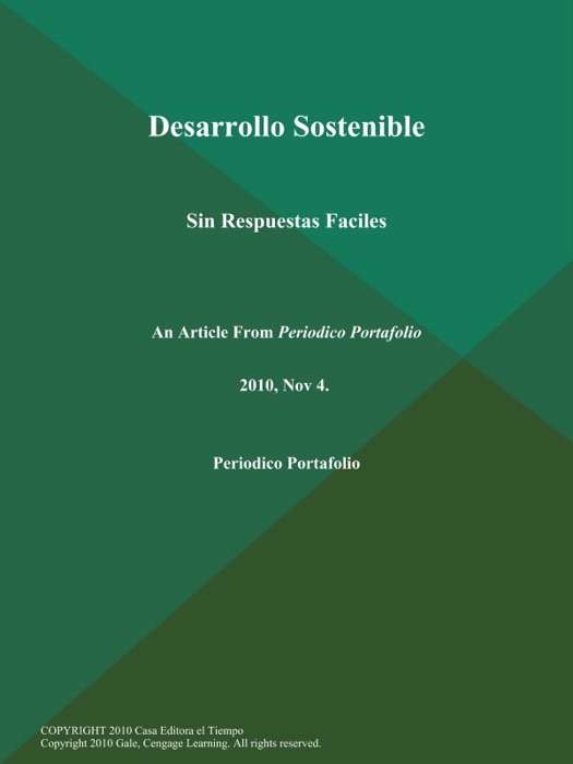 Desarrollo Sostenible: Sin Respuestas Faciles