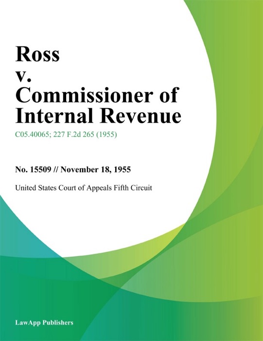 Ross V. Commissioner Of Internal Revenue