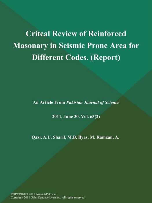 Critcal Review of Reinforced Masonary in Seismic Prone Area for Different Codes (Report)