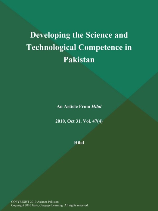 Developing the Science and Technological Competence in Pakistan