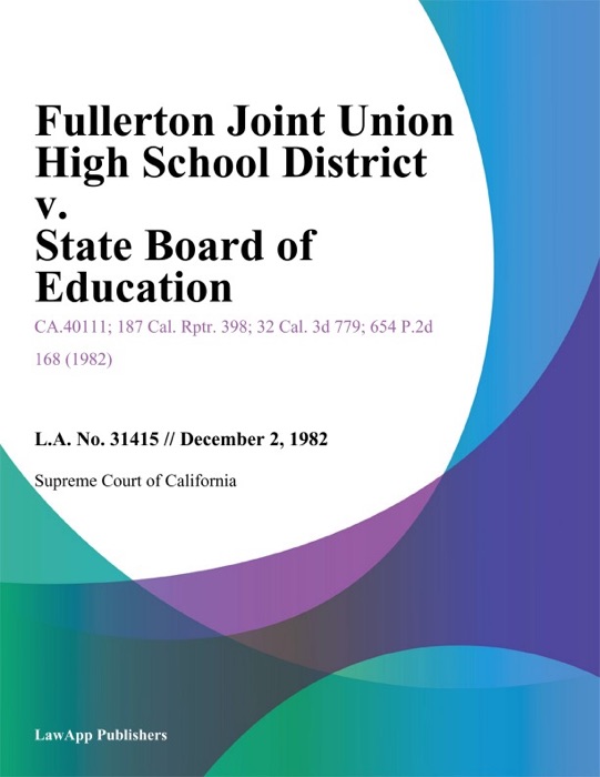 Fullerton Joint Union High School District V. State Board Of Education