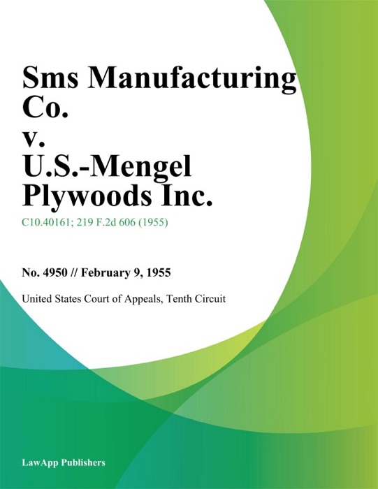 Sms Manufacturing Co. v. U.S.-Mengel Plywoods Inc.