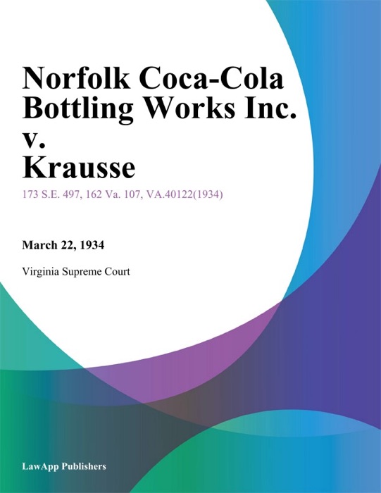 Norfolk Coca-Cola Bottling Works Inc. v. Krausse