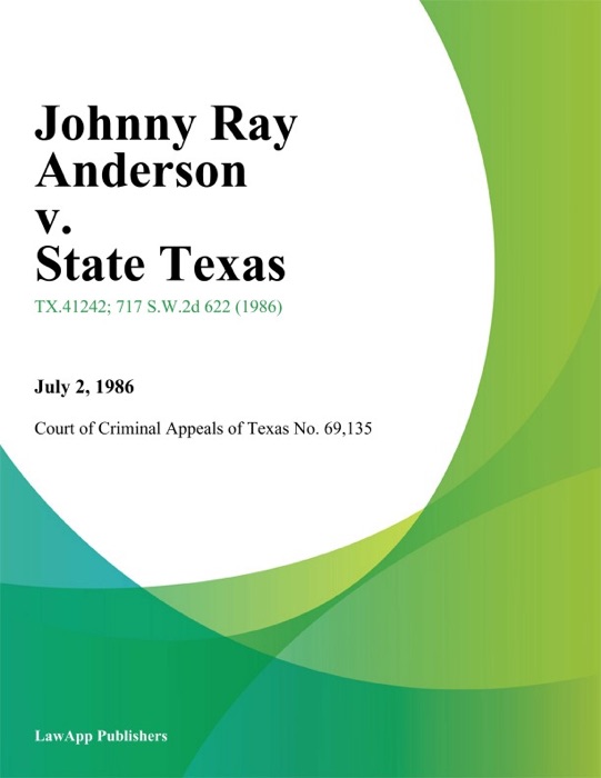 Johnny Ray anderson v. State Texas