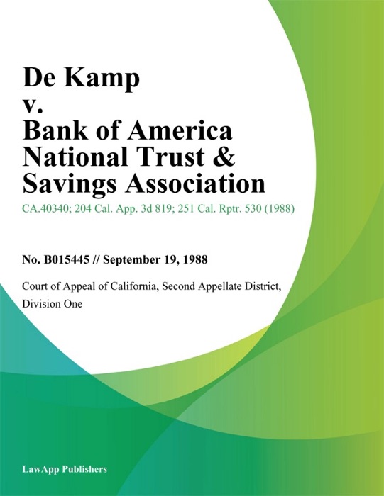 De Kamp V. Bank Of America National Trust & Savings Association