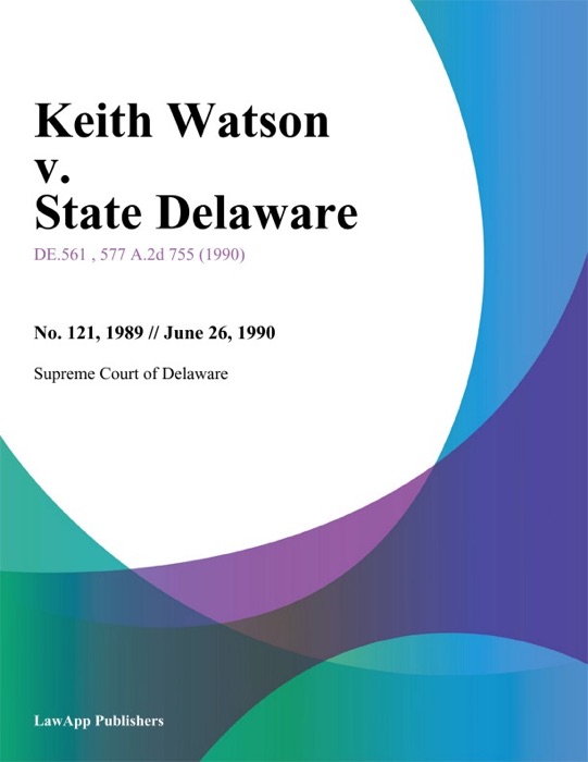 Keith Watson v. State Delaware