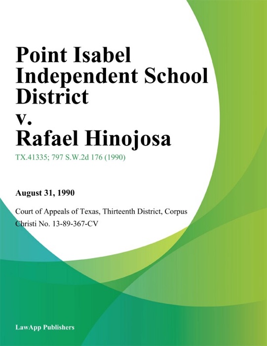 Point Isabel Independent School District v. Rafael Hinojosa