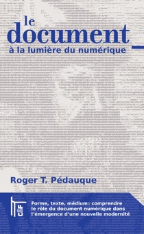 Le Document à la lumière du numérique - Michel Melot, Jean-Michel Salaün & Roger T. Pédauque