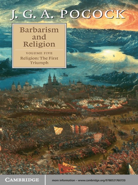 Barbarism and Religion: Volume Five