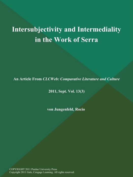 Intersubjectivity and Intermediality in the Work of Serra