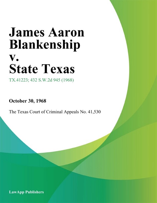 James Aaron Blankenship v. State Texas