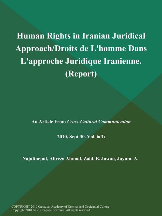 Human Rights in Iranian Juridical Approach/Droits de L'homme Dans L'approche Juridique Iranienne (Report)