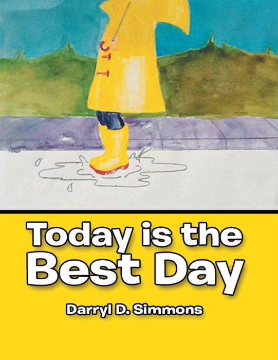 Today Is the Best Day