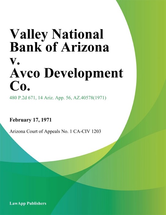 Valley National Bank Of Arizona V. Avco Development Co.