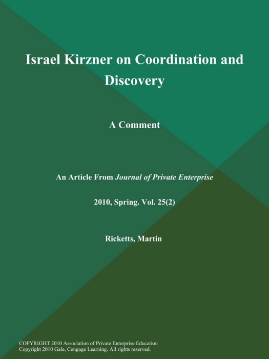 Israel Kirzner on Coordination and Discovery: A Comment