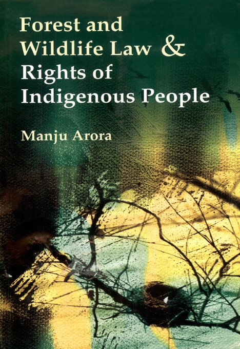 Fastest and Wildlife Law & Rights of Indigenous People