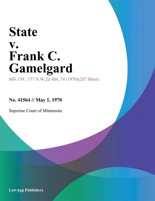 State v. Frank C. Gamelgard