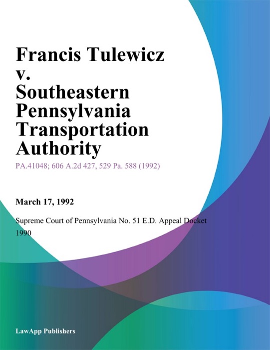 Francis Tulewicz v. Southeastern Pennsylvania Transportation Authority