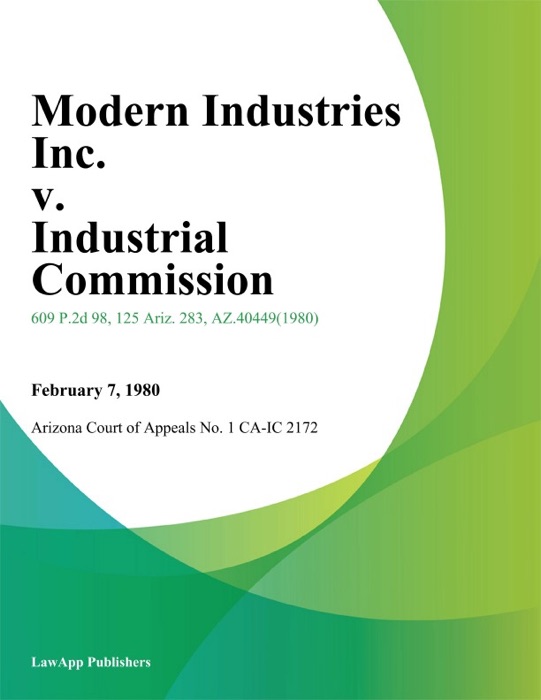 Modern Industries Inc. V. Industrial Commission