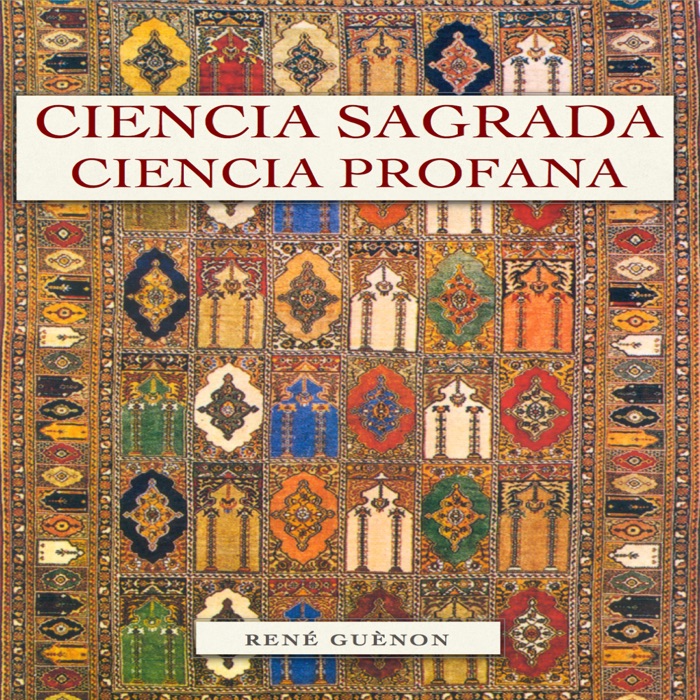 Ciencia Sagrada. Ciencia Profana