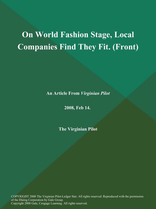 On World Fashion Stage, Local Companies Find They Fit (Front)