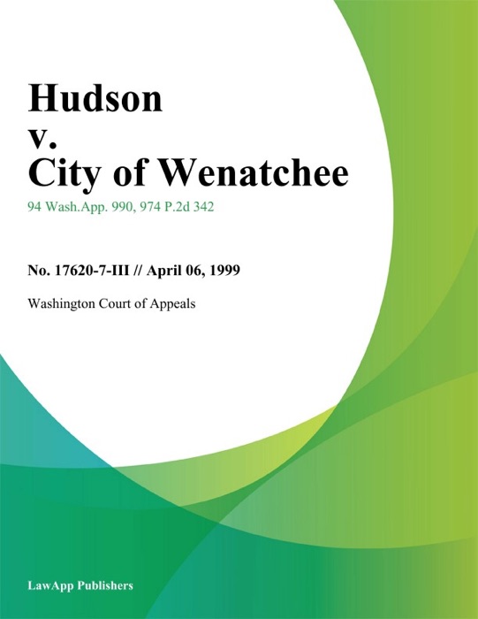 Hudson V. City Of Wenatchee