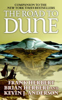 Kevin J. Anderson, Brian Herbert & Frank Herbert - The Road to Dune artwork