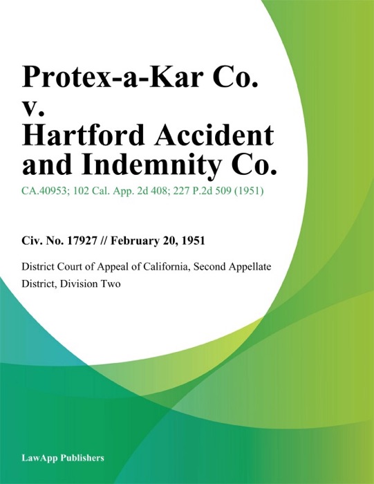 Protex-A-Kar Co. v. Hartford Accident and Indemnity Co.