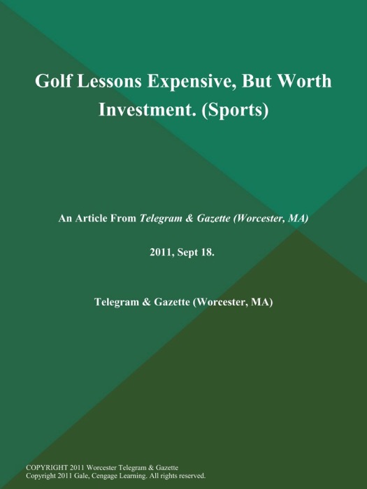 Golf Lessons Expensive, But Worth Investment (Sports)