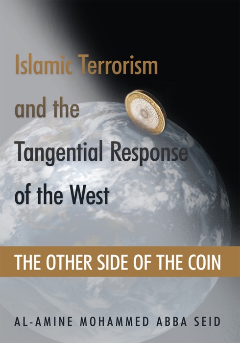 Islamic Terrorism and the Tangential Response of the West