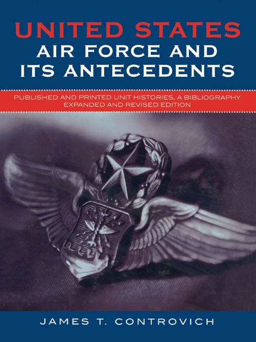 United States Air Force and Its Antecedents