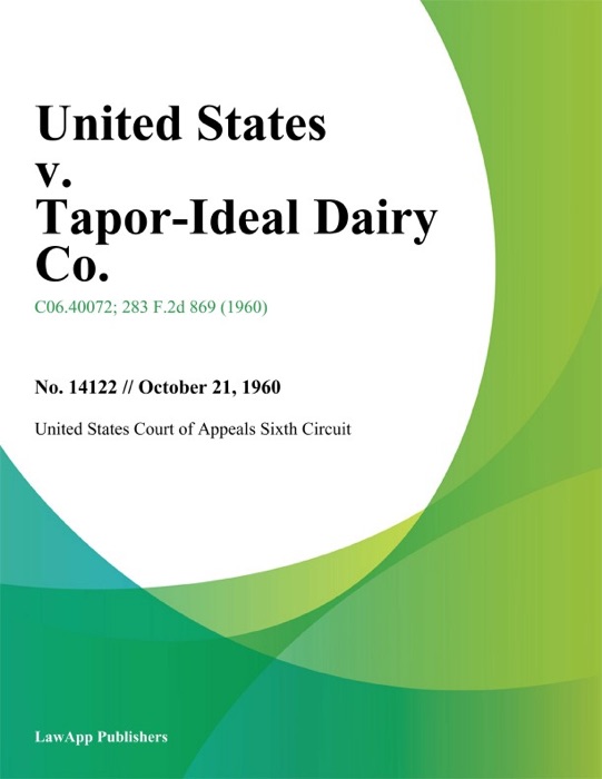 United States v. Tapor-Ideal Dairy Co.