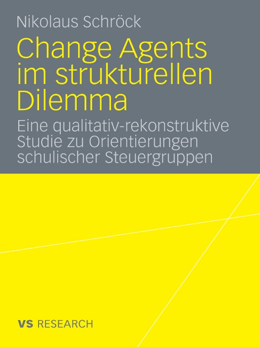 Change Agents im strukturellen Dilemma