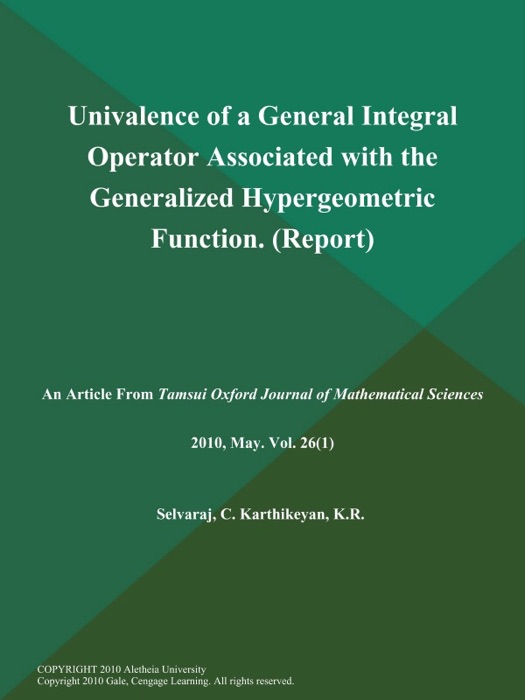 Univalence of a General Integral Operator Associated with the Generalized Hypergeometric Function (Report)