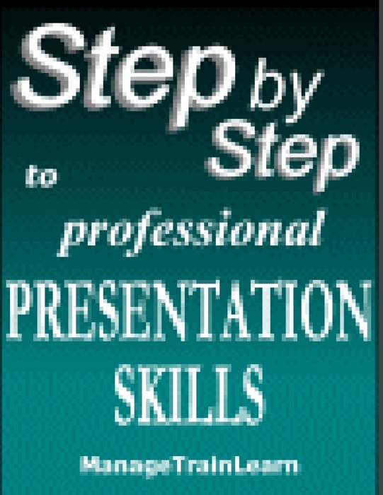 Step By Step to Professional Presentation Skills