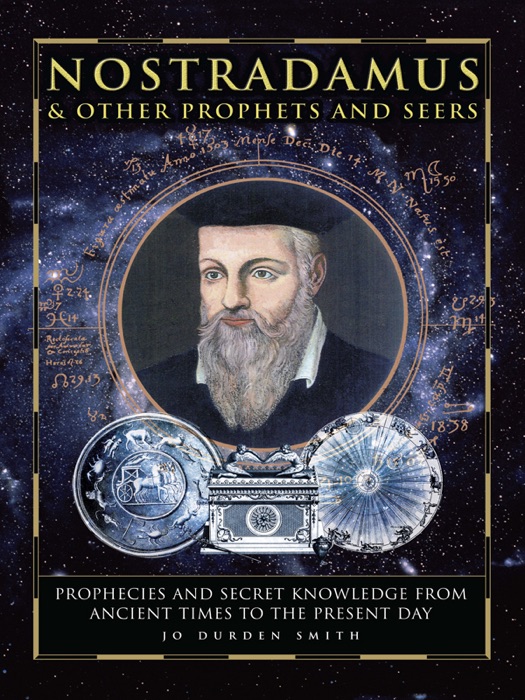 Nostradamus & Other Prophets and Seers