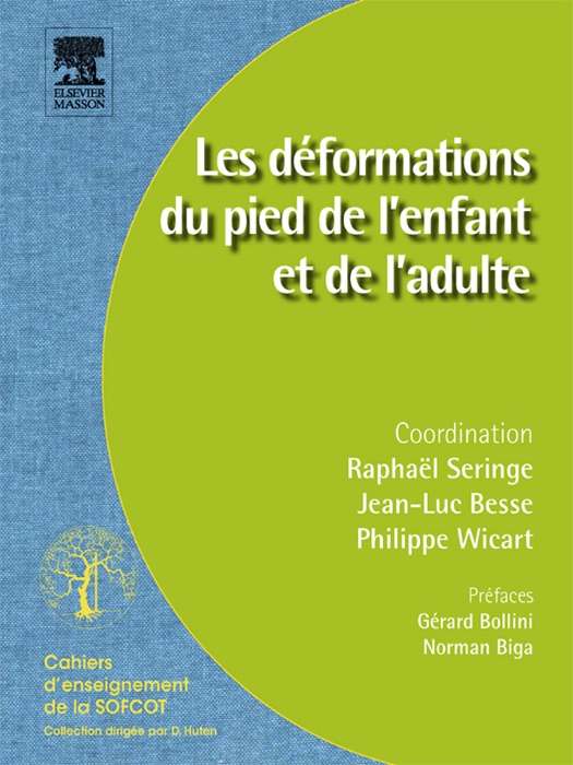 Les déformations du pied de l’enfant et de l’adulte