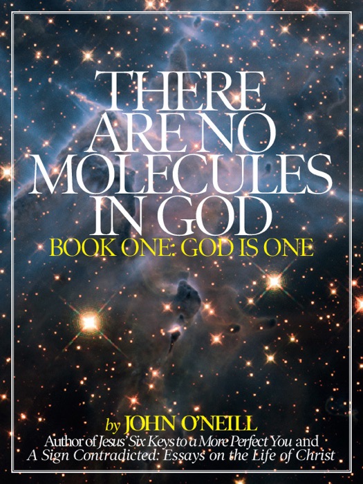 There Are No Molecules in God