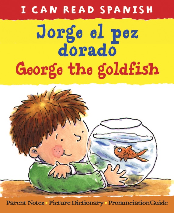 George the Goldfish / Jorge El Pez Dorado