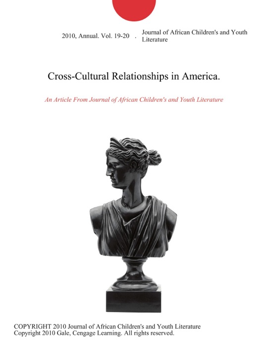 Cross-Cultural Relationships in America.