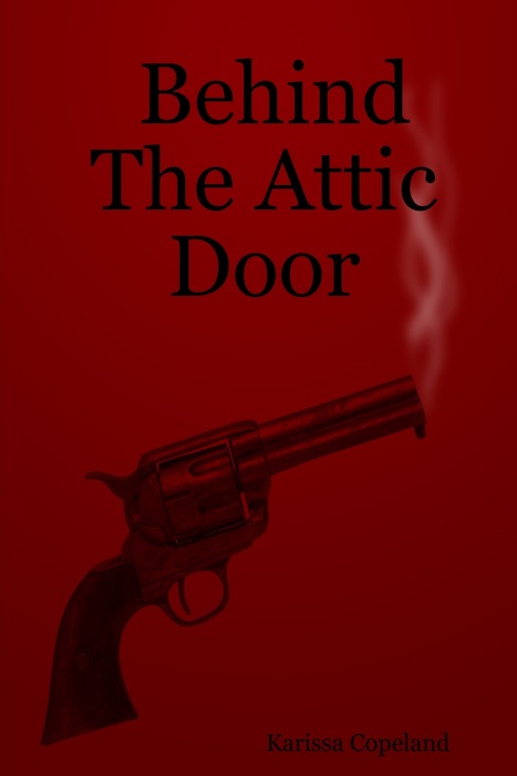 Behind the Attic Door