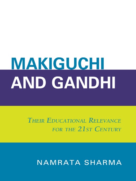 Makiguchi and Gandhi