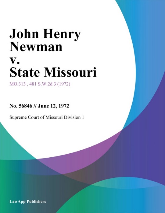 John Henry Newman v. State Missouri